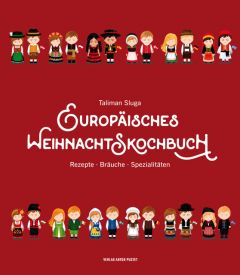 Europäisches Weihnachtskochbuch Taliman, Sluga 9783702509064