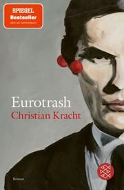 Eurotrash Kracht, Christian 9783596705184