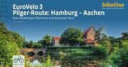 EuroVelo 3 Pilger-Route: Hamburg - Aachen  9783711102010