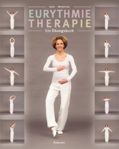 Eurythmietherapie Tapfer, Barbara/Weisskircher, Annette 9783856362522