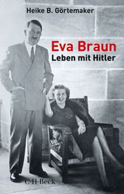 Eva Braun Görtemaker, Heike B 9783406742828