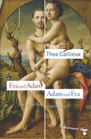Eva und Adam - Adam und Eva Caillieux, Thea 9783866748323