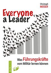 Everyone a leader Moser, Christoph 9783840485640