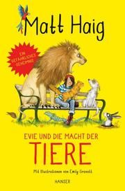 Evie und die Macht der Tiere Haig, Matt 9783446271234