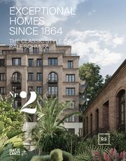Exceptional Homes Since 1864 Haubrich, Rainer/Pabelick, Tanja/Rodriguez, Iris u a 9783775753890