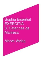 EXERCITIA S. Catarinae de Manresa Eisenhut, Sophia 9783962730574