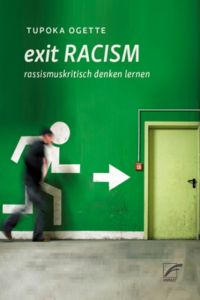 exit RACISM Ogette, Tupoka 9783897712300