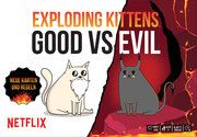 Exploding Kittens - Good vs. Evil  0810083044712