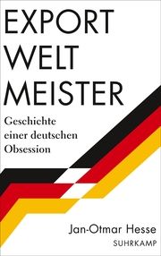 Exportweltmeister Hesse, Jan-Otmar 9783518431344