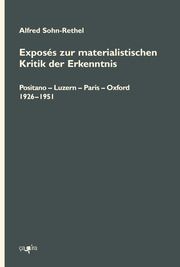 Exposés zur materialistischen Kritik der Erkenntnis Sohn-Rethel, Alfred 9783862591312