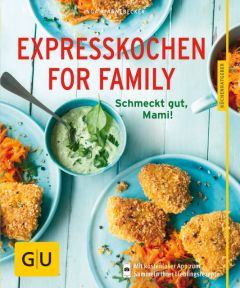 Expresskochen for Family Pfannebecker, Inga 9783833858857