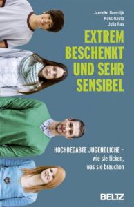 Extrem beschenkt und sehr sensibel Breedijk, Janneke/Nauta, Noks/Rau, Julia 9783407865113