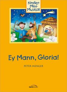 Ey Mann, Gloria! Peter Menger 9783896155238