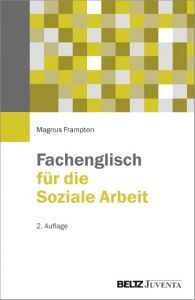 Fachenglisch für die Soziale Arbeit Frampton, Magnus 9783779936251