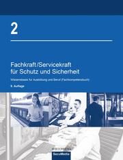 Fachkraft/Servicekraft für Schutz und Sicherheit 2 Bell, Brigitte/Biegard, Dieter/Jilg, Manfred u a 9783415074088