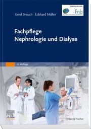 Fachpflege Nephrologie und Dialyse Gerd Breuch/Eckhard Müller 9783437262548