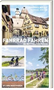 Fahrradfahren in Mittelfranken Wilkes, Johannes/Kniess, Michael 9783747204191