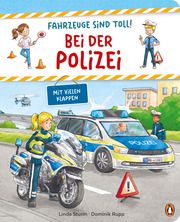 Fahrzeuge sind toll! - Bei der Polizei Sturm, Linda 9783328302414