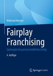 Fairplay Franchising Martius, Waltraud 9783658407650