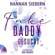 Fake Daddy gesucht Siebern, Hannah 9783961546619