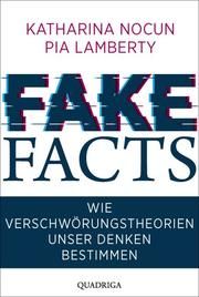 Fake Facts Nocun, Katharina/Lamberty, Pia 9783404070022