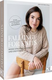 Fall(ing) for Knits - Mode stricken in Herbst- und Erdtönen Stoll, Ann-Kathrin 9783841067609