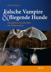Falsche Vampire & fliegende Hunde Straube, Martin 9783891047989