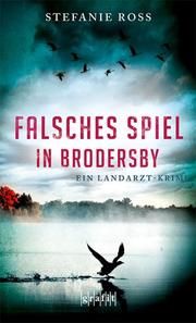 Falsches Spiel in Brodersby Ross, Stefanie 9783894257545