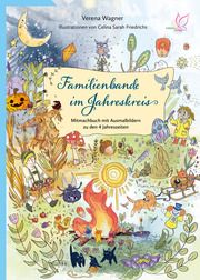 Familienbande im Jahreskreis Wagner, Verena 9783948885243