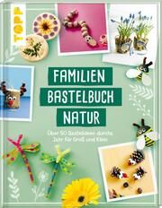 Familienbastelbuch Natur  9783772445729