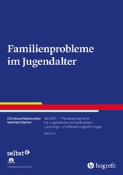 Familienprobleme im Jugendalter. Döpfner, Manfred/Rademacher, Christiane 9783801725075