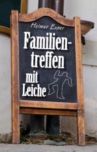 Familientreffen mit Leiche Exner, Helmut 9783943403343