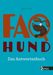 FAQ Hund Pöter, Valérie 9783954642748