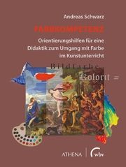 Farbkompetenz Schwarz, Andreas 9783763962372
