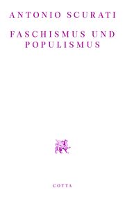 Faschismus und Populismus Scurati, Antonio 9783768198615