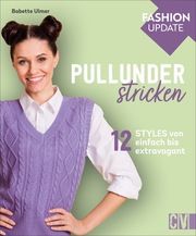 Fashion Update: Pullunder stricken Ulmer, Babette 9783841066565