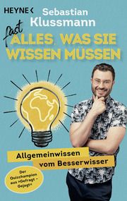 Fast alles, was Sie wissen müssen Klussmann, Sebastian 9783453606470