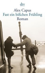 Fast ein bißchen Frühling Capus, Alex 9783423131674