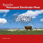 Faszination Naturpark Steinhuder Meer Hecht, Heinrich 9783945497289