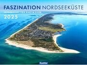 Faszination Nordseeküste 2025 Elsen, Martin 9783782215473