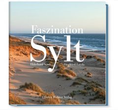 Faszination Sylt Klatt, Ekkehard/Layda, Siegfried 9783831906673