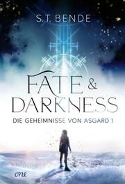 Fate & Darkness - Die Geheimnisse von Asgard 1 Bende, S T 9783846601716