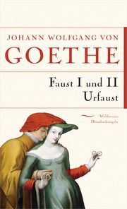 Faust I und II Urfaust Goethe, Johann Wolfgang von 9783730607992