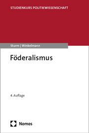 Föderalismus Sturm, Roland/Winkelmann, Thorsten 9783756008193