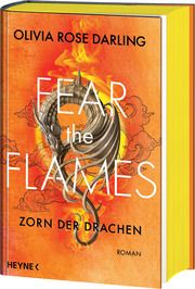 Fear the Flames - Zorn der Drachen Rose Darling, Olivia 9783453274976