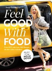 Feel. Good. With. Food. Ostwald, Svenja 9783959618601