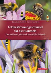 Feldbestimmungsschlüssel für die Hummeln Deutschlands, Österreichs und der Schweiz Gokcezade, Joseph/Gereben-Krenn, Barbara-Amina/Neumayer, Johann 9783494017877