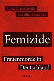 Femizide Cruschwitz, Julia/Haentjes, Carolin 9783777630298