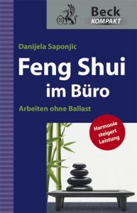 Feng Shui im Büro Saponjic, Danijela 9783406617782