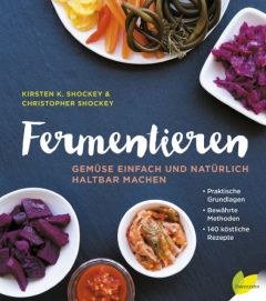 Fermentieren Shockey, Kirsten K./Shockey, Christopher 9783706625753